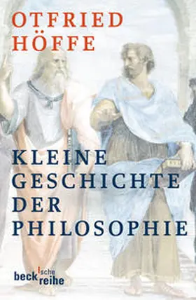Höffe | Kleine Geschichte der Philosophie | Buch | 978-3-406-57385-9 | www2.sack.de