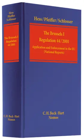 Heß / Pfeiffer / Schlosser |  The Brussels I - Regulation (EC) No. 44/2001 | Buch |  Sack Fachmedien
