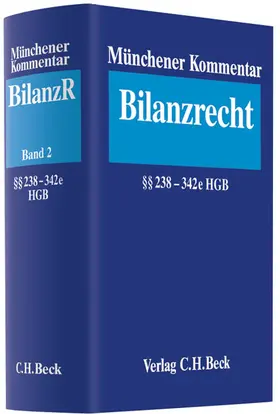 Hennrichs / Kleindiek / Watrin |  Münchener Kommentar zum Bilanzrecht Band 2: Bilanzrecht §§ 238-342e HGB | Buch |  Sack Fachmedien