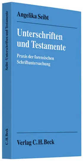 Seibt |  Unterschriften und Testamente | Buch |  Sack Fachmedien
