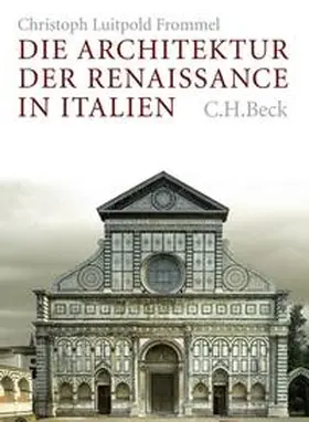 Frommel |  Die Architektur der Renaissance in Italien | Buch |  Sack Fachmedien