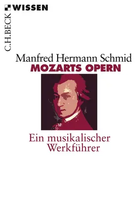 Schmid |  Mozarts Opern | Buch |  Sack Fachmedien