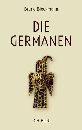 Bleckmann |  Die Germanen | Buch |  Sack Fachmedien