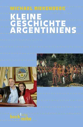 Riekenberg |  Kleine Geschichte Argentiniens | Buch |  Sack Fachmedien