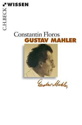 Floros | Gustav Mahler | Buch | 978-3-406-58789-4 | sack.de