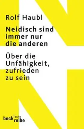 Haubl | Neidisch sind immer nur die anderen | Buch | 978-3-406-59214-0 | sack.de
