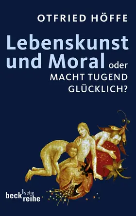 Höffe |  Lebenskunst und Moral | Buch |  Sack Fachmedien