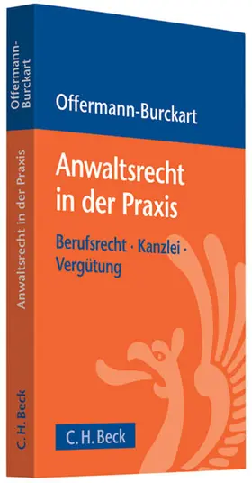 Offermann-Burckart |  Anwaltsrecht in der Praxis | Buch |  Sack Fachmedien