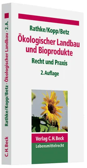 Rathke / Kopp / Betz |  Ökologischer Landbau und Bioprodukte | Buch |  Sack Fachmedien