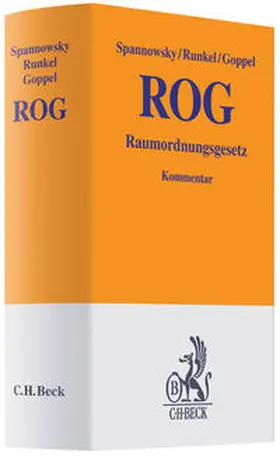 Spannowsky / Runkel / Goppel | Raumordnungsgesetz (ROG) | Buch | 978-3-406-60472-0 | sack.de