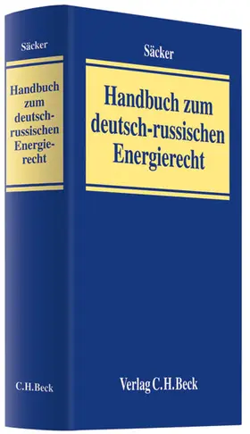 Säcker |  Handbuch zum deutsch-russischen Energierecht | Buch |  Sack Fachmedien