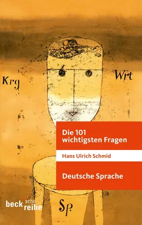 Schmid |  Die 101 wichtigsten Fragen: Deutsche Sprache | Buch |  Sack Fachmedien