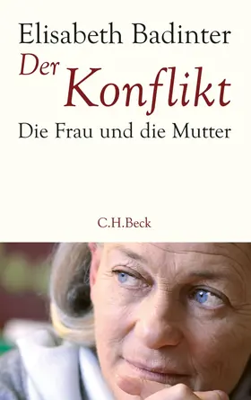 Badinter |  Der Konflikt | Buch |  Sack Fachmedien