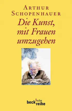 Schopenhauer / Volpi |  Die Kunst, mit Frauen umzugehen | Buch |  Sack Fachmedien