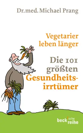 Prang |  Vegetarier leben länger | eBook | Sack Fachmedien