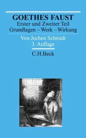 Schmidt | Goethes Faust Erster und Zweiter Teil | Buch | 978-3-406-61756-0 | www2.sack.de