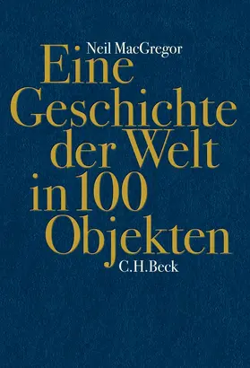 MacGregor / Zettel |  Eine Geschichte der Welt in 100 Objekten | Buch |  Sack Fachmedien
