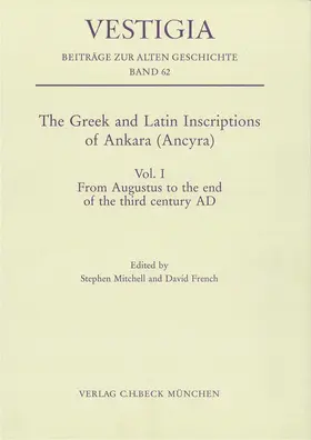 Mitchell / French |  The Greek and Latin Inscriptions of Ankara (Ancyra) | Buch |  Sack Fachmedien