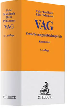 Kaulbach / Bähr / Pohlmann |  Versicherungsaufsichtsgesetz - VAG - | Buch |  Sack Fachmedien