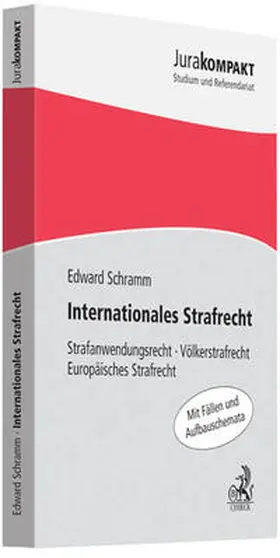 Schramm |  Internationales Strafrecht | Buch |  Sack Fachmedien