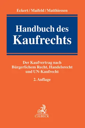 Eckert / Maifeld / Matthiessen |  Handbuch des Kaufrechts | Buch |  Sack Fachmedien