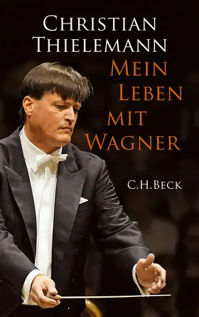 Thielemann |  Mein Leben mit Wagner | Buch |  Sack Fachmedien