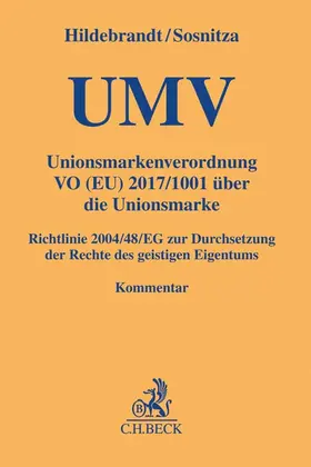 Hildebrandt / Sosnitza |  Unionsmarkenverordnung | Buch |  Sack Fachmedien