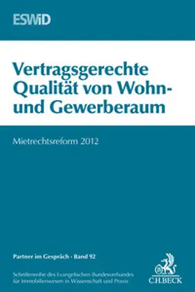 Evangelischer Bundesverband für Immobilienwesen in Wissenschaft und Praxis |  Vertragsgerechte Qualität von Wohn- und Gewerberaum | Buch |  Sack Fachmedien