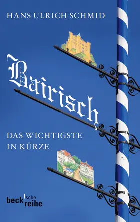 Schmid |  Bairisch | Buch |  Sack Fachmedien