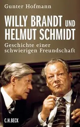 Hofmann | Willy Brandt und Helmut Schmidt | Buch | 978-3-406-63977-7 | sack.de