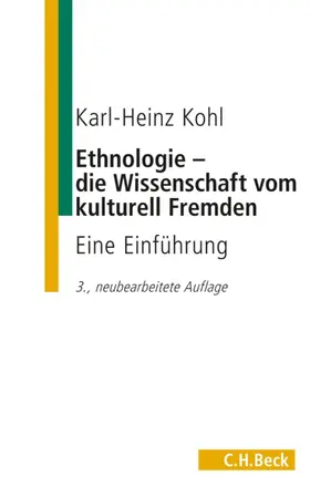 Kohl |  Ethnologie - die Wissenschaft vom kulturell Fremden | eBook | Sack Fachmedien