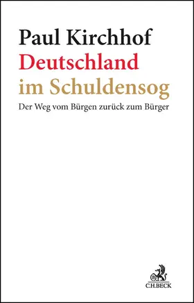 Kirchhof |  Deutschland im Schuldensog | Buch |  Sack Fachmedien