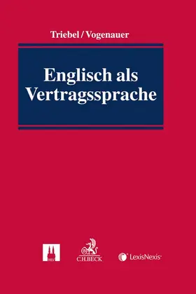 Triebel / Vogenauer |  Englisch als Vertragssprache | Buch |  Sack Fachmedien