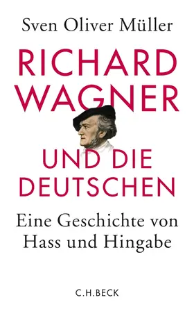 Müller |  Richard Wagner und die Deutschen | Buch |  Sack Fachmedien