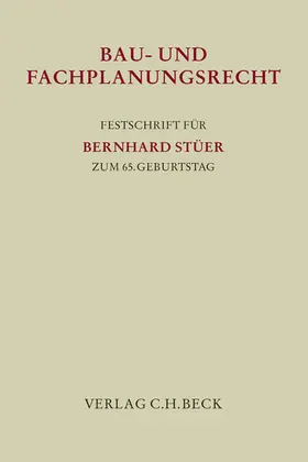 Krautzberger / Rengeling / Saerbeck |  Festschrift für Bernhard Stüer zum 65. Geburtstag | Buch |  Sack Fachmedien