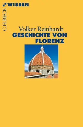 Reinhardt |  Geschichte von Florenz | Buch |  Sack Fachmedien