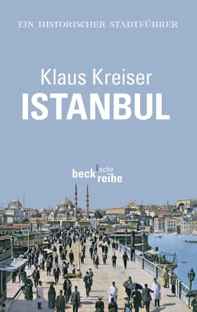 Kreiser | Istanbul | Buch | 978-3-406-64518-1 | sack.de