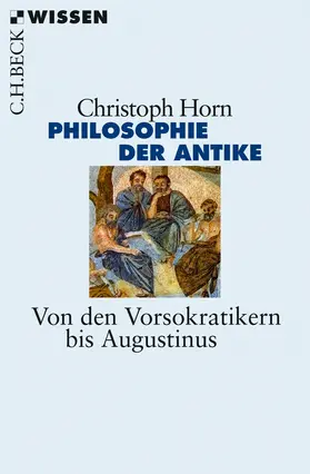 Horn |  Philosophie der Antike | Buch |  Sack Fachmedien