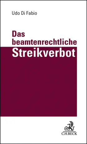 Di Fabio |  Das beamtenrechtliche Streikverbot | Buch |  Sack Fachmedien