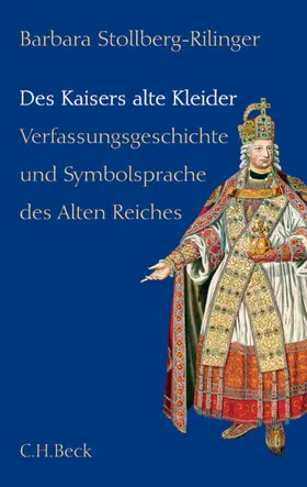 Stollberg-Rilinger |  Des Kaisers alte Kleider | eBook | Sack Fachmedien