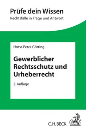 Götting |  Gewerblicher Rechtsschutz und Urheberrecht | Buch |  Sack Fachmedien
