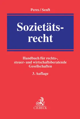 Peres / Senft |  Sozietätsrecht | Buch |  Sack Fachmedien