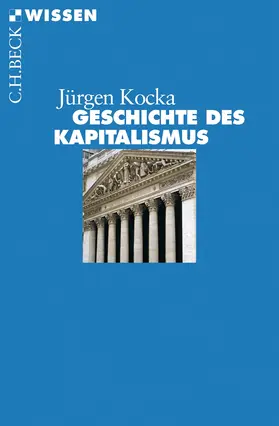 Kocka |  Geschichte des Kapitalismus | Buch |  Sack Fachmedien