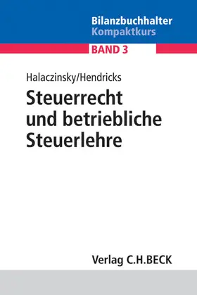 Halaczinsky / Hendricks |  Bilanzbuchhalter-Kompaktkurs | Buch |  Sack Fachmedien