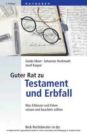 Ubert / Hochmuth / Kaspar |  Guter Rat zu Testament und Erbfall | eBook | Sack Fachmedien
