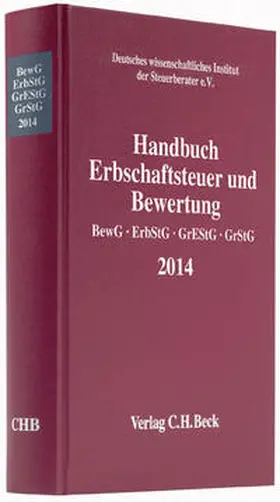 Handbuch Erbschaftsteuer und Bewertung 2014 | Buch | 978-3-406-65859-4 | sack.de