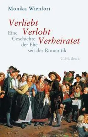 Wienfort |  Verliebt, Verlobt, Verheiratet | Buch |  Sack Fachmedien