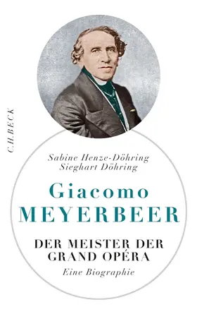 Henze-Döhring / Döhring |  Giacomo Meyerbeer | Buch |  Sack Fachmedien