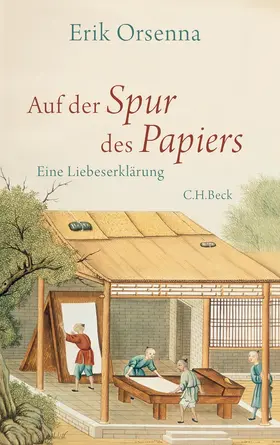 Orsenna |  Auf der Spur des Papiers | Buch |  Sack Fachmedien