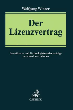 Winzer |  Der Lizenzvertrag | Buch |  Sack Fachmedien